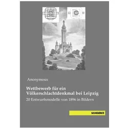 Wettbewerb für ein Völkerschlachtdenkmal bei Leipzig, Sachbücher