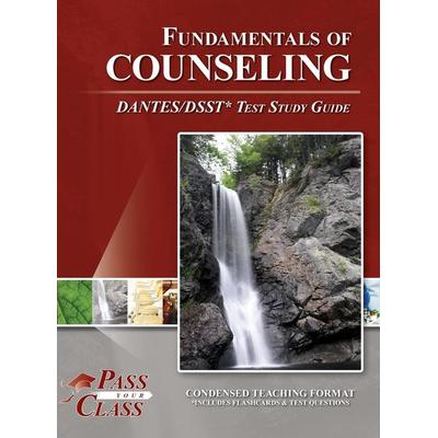 Fundamentals of Counseling DANTES / DSST Test Study Guide, Gebundene Ausgabe von Passyourclass, Breely Crush Publishing