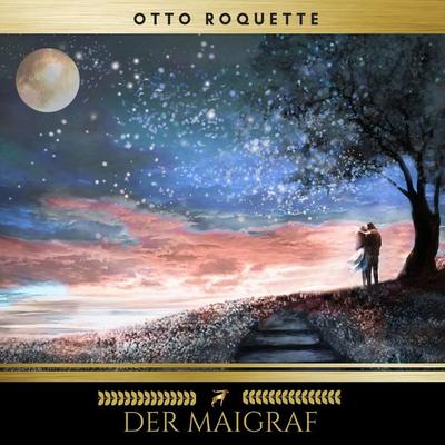 Der Maigraf - Otto Roquette, Audio, 9782291051756