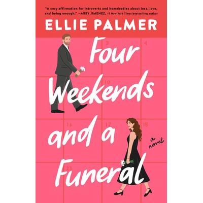 Four Weekends and a Funeral, Taschenbuch von Ellie Palmer, Random House N.Y.