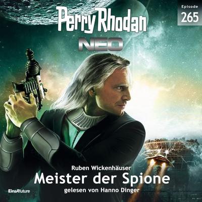 Perry Rhodan Neo 265: Meister der Spione - Ruben Wickenhäuser, Audio, 4066338421470