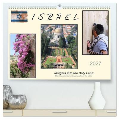 ISRAEL (High Quality Premium Wall Calendar 2027 DIN A2 landscape),CALVENDO 12 Month Wall Calendar