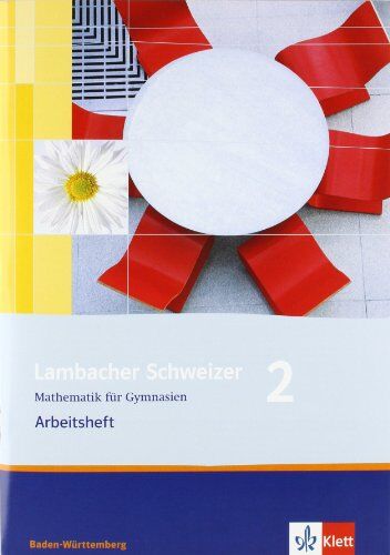 Matthias Dorn - Lambacher Schweizer - aktuelle Ausgabe für Baden-Württemberg: Lambacher Schweizer. LS Mathematik 2. Arbeitsheft. Neubearbeitung. Baden-Württemberg: Mathematik für Gymnasien. Klasse 6: BD 2 - Preis vom 13.10.2026 11:25:28 h