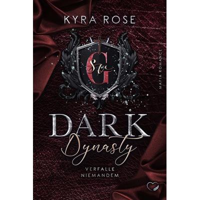 Dark Dynasty, Taschenbuch von Kyra Rose, Nova Md