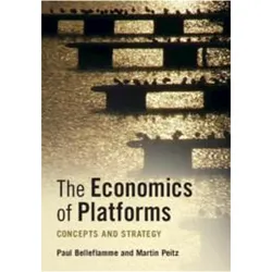 The Economics of Platforms, Fachbücher von Martin Peitz, Paul Belleflamme