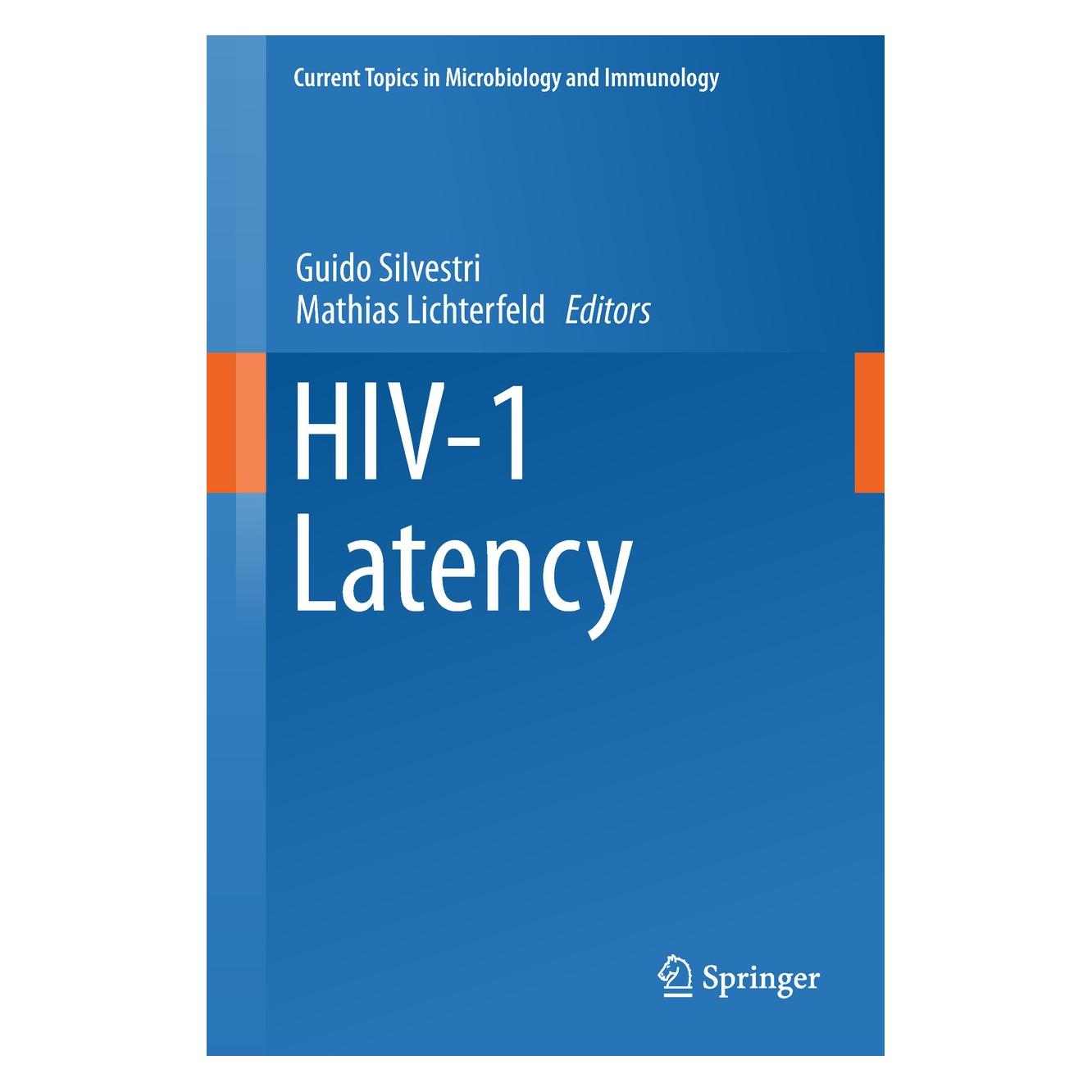 Springer HIV-1 Latency (Englisch, Hardcover, Guido Silvestri, Mathias Lichterfeld) (9783030028152)