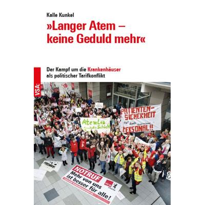 »Langer Atem – keine Geduld mehr«, Taschenbuch von Kalle Kunkel, Vsa, 978-3-96488-230-1