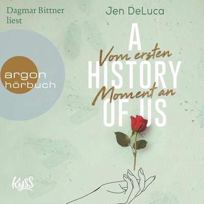 A History of Us - Vom ersten Moment an - Jen DeLuca, Audio, 9783732454990