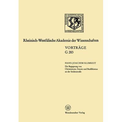 Die Begegnung von Christentum, Gnosis und Buddhismus an der Seidenstraße, Taschenbuch von Hans-Joachim Klimkeit, VS Verlag für Sozialwissenschaften,