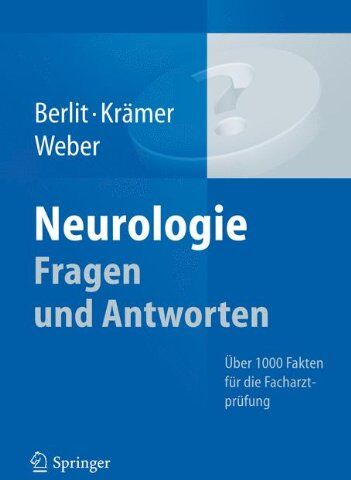 Peter Berlit - Neurologie Fragen und Antworten: Über 1000 Fakten für die Facharztprüfung - Preis vom 05.10.2026 03:47:11 h