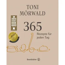 365 Rezepte für jeden Tag, Ratgeber von Toni Mörwald