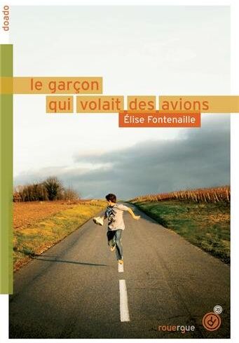 Elise Fontenaille - Le garçon qui volait des avions - Preis vom 13.10.2026 19:28:25 h