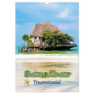 Sansibar - Traumreiseziel (Wandkalender 2026 DIN A3 hoch), CALVENDO Monatskalender