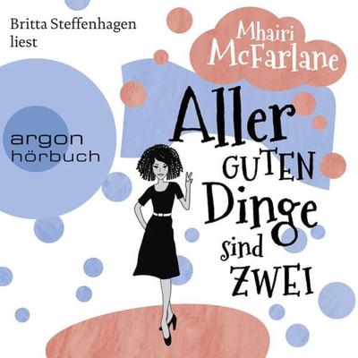 Aller guten Dinge sind zwei - Mhairi McFarlane, Audio, 9783732454716