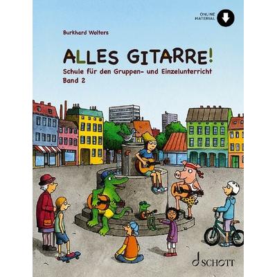Alles Gitarre! 2, Taschenbuch von Burkhard Wolters, Schott Music, 978-3-7957-1693-6