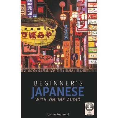 Beginner's Japanese with Online Audio, Taschenbuch von Joanne Redmond, Hippocrene Books, 978-0-7818-1388-4