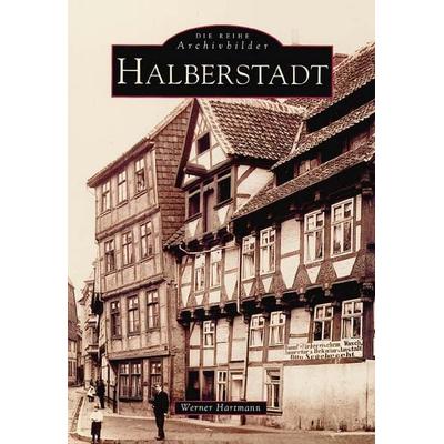 Halberstadt, Taschenbuch von Werner Hartmann, Sutton, 978-3-89702-222-5