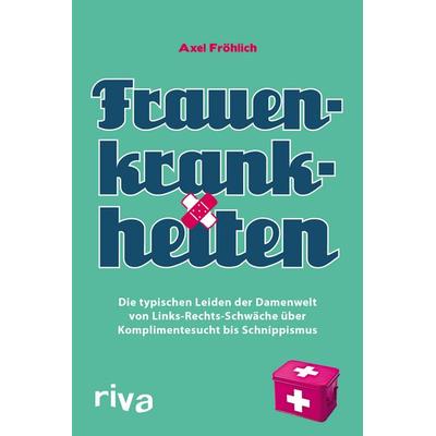 Frauenkrankheiten, Taschenbuch von Axel Fröhlich, Riva