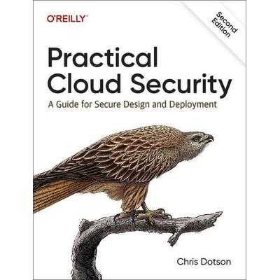 Practical Cloud Security, Taschenbuch von Chris Dotson, O'Reilly; 978-1-09-814817-1