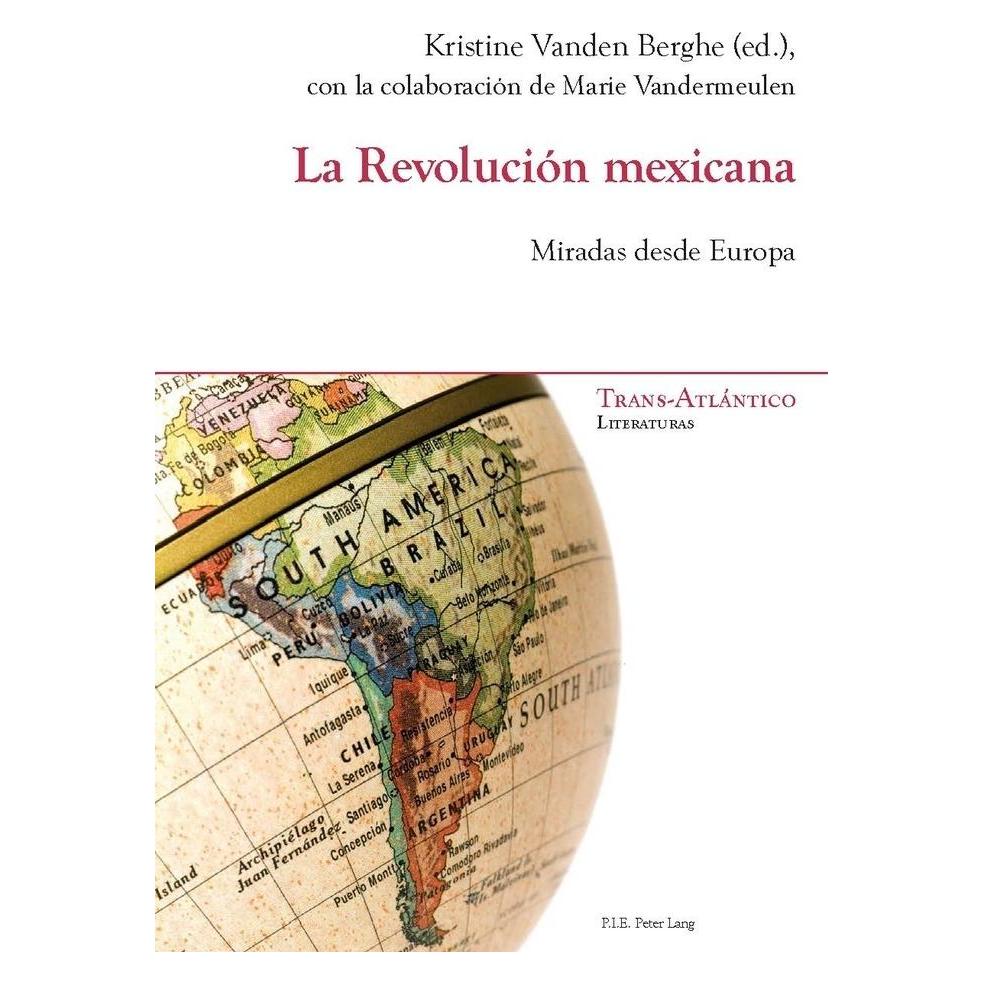 Peter Lang La Revolución mexicana (Spanisch, Softcover, Vanden Berghe) (56022566)