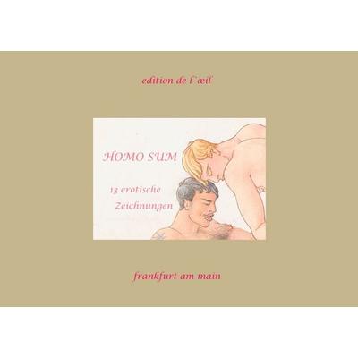 Homo Sum, Taschenbuch von . anonym, BoD – Books on Demand, 978-3-7357-3987-2