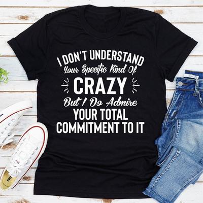 I Don't Understand Your Specific Kind Of Crazy But I Do Admire Your Total Commitment To It Black M