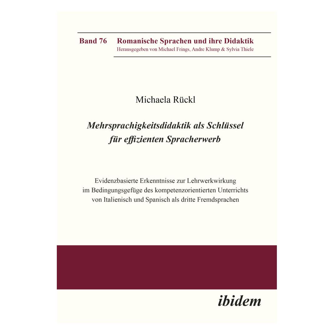 ibidem Mehrsprachigkeitsdidaktik als Schlüssel für effizienten Spracherwerb (Deutsch, Softcover, Michaela Rückl) (56918789)