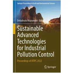 Sustainable Advanced Technologies for Industrial Pollution Control, Fachbücher von Debabrata Mazumder