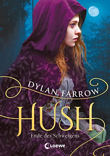 Dylan Farrow - Hush (Band 2) - Ende des Schweigens: Erlebe den spannenden Abschluss der Fantasy-Dilogie über Wahrheit und Lüge - Preis vom 17.10.2026 19:25:27 h