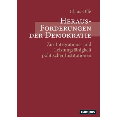 Herausforderungen der Demokratie, Taschenbuch von Claus Offe, Campus, 978-3-593-37153-5