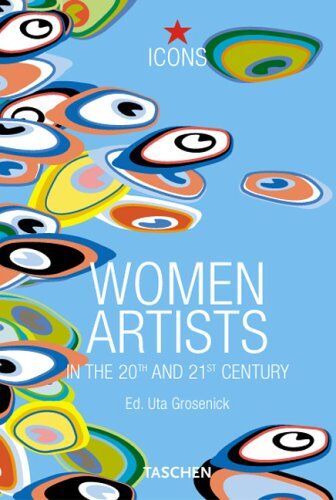 Uta Grosenick - Icons. Women Artists: Künstlerinnen im 20. und 21. Jahrhundert - Preis vom 19.10.2026 19:33:35 h