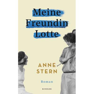 Meine Freundin Lotte, Gebundene Ausgabe von Anne Stern, Rowohlt Kindler, 978-3-463-00026-8