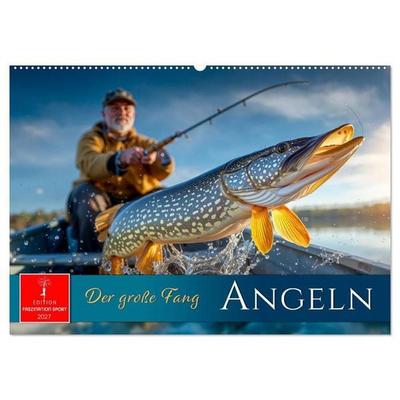 Angeln - der große Fang (Wandkalender 2027 DIN A2 quer), CALVENDO Monatskalender