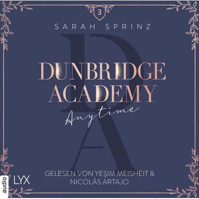 Anytime - Dunbridge Academy, Teil 3 - Sarah Sprinz, Audio, 9783966352109