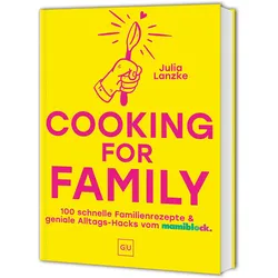 Cooking for Family, Ratgeber von Julia Lanzke