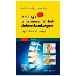 Red Flags bei schweren Wirbelsäulenerkrankungen, Fachbücher von Sue Greenhalgh, James Selfe