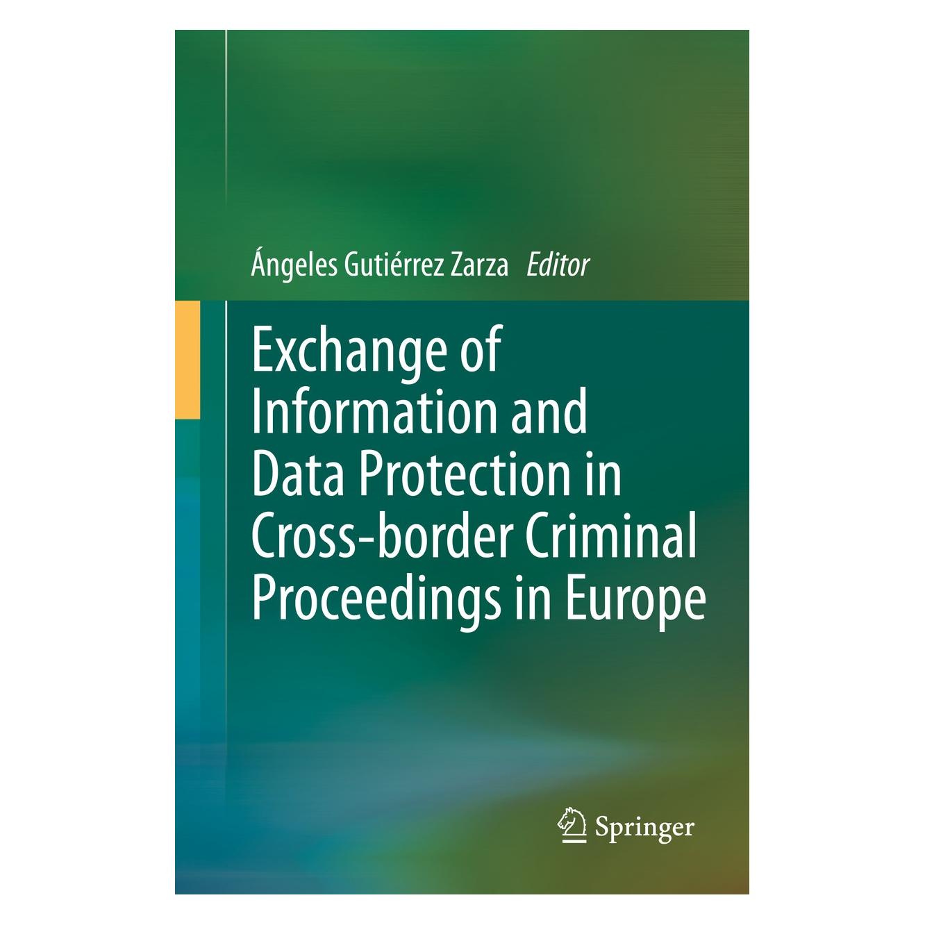 Springer Exchange of Information and Data Protec (Englisch, Hardcover, Ángeles Gutiérrez Zarza) (9783642402906)