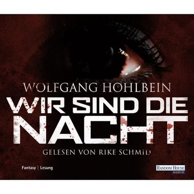 Wir sind die Nacht - Wolfgang Hohlbein, Audio, 9783837177169