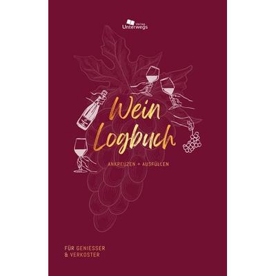 Unterwegs Wein-Logbuch, Gebundene Ausgabe von , Unterwegs Verlag, 978-3-86112-393-4