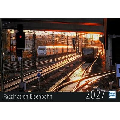 Faszination Eisenbahn Kalender 2027