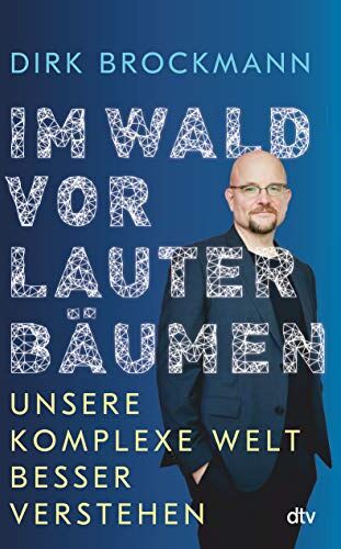 Dirk Brockmann - Im Wald vor lauter Bäumen: Unsere komplexe Welt besser verstehen - Preis vom 06.10.2026 07:26:00 h