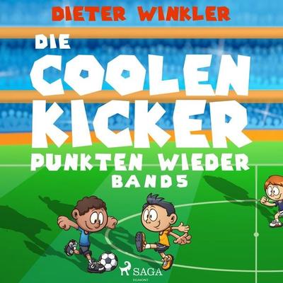 Die Coolen Kicker punkten wieder - Band 5 - Dieter Winkler, Audio, 9788711928479