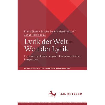 Lyrik der Welt – Welt der Lyrik, Gebundene Ausgabe von , Springer Berlin, 978-3-662-63798-2
