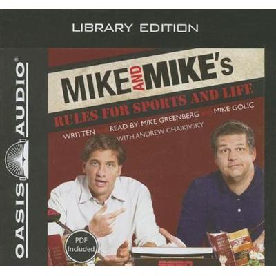 Mike and Mike's Rules for Sports and Life (Library Edition) - Mike Golic,Mike Greenberg, CD, 9781609810849