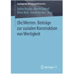 (Be)Werten. Beiträge zur sozialen Konstruktion von Wertigkeit, Fachbücher