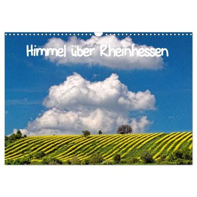 Himmel über Rheinhessen (Wandkalender 2026 DIN A3 quer), CALVENDO Monatskalender