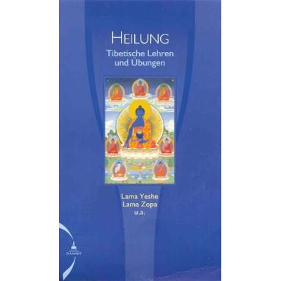 Heilung, Taschenbuch von Thubten Yeshe,Thubten Zopa, Diamant, 978-3-9805365-0-9
