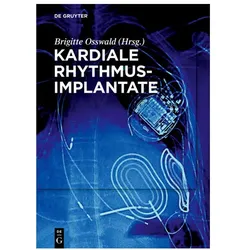 Kardiale Rhythmusimplantate, Fachbücher von Brigitte Osswald