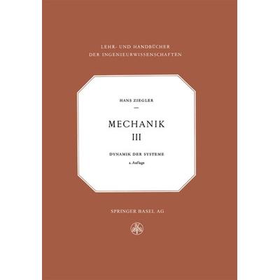Mechanik, Taschenbuch von H. Ziegler, Springer Basel, 978-3-0348-6853-2