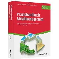 Praxishandbuch Abfallmanagement, Fachbücher von Anne Kathrin Antic, Nadine Speidel